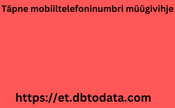 Täpne mobiiltelefoninumbri müügivihje