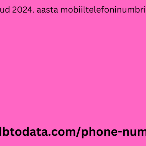 Värskendatud 2024. aasta mobiiltelefoninumbri müügivihje