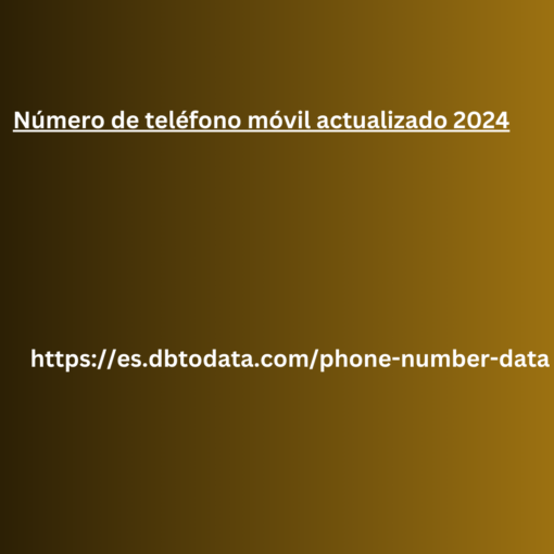 Número de teléfono móvil actualizado 2024