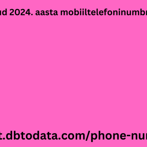 Värskendatud 2024. aasta mobiiltelefoninumbri müügivihje