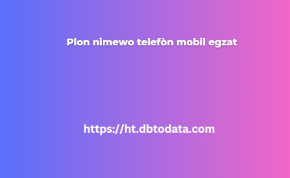 Plon nimewo telefòn mobil egzat