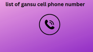 list of gansu cell phone number