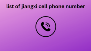 list of jiangxi cell phone number