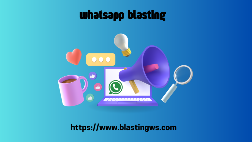 whatsapp blasting